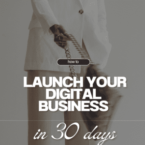 Launch your Digital Business in 30Days