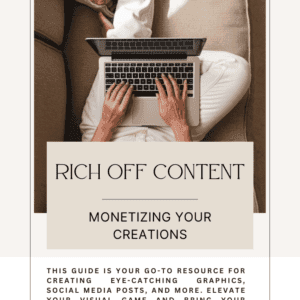 Rich off Content - Monetizing your Creations